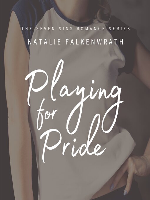 Title details for Playing for Pride by Natalie Falkenwrath - Wait list